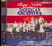 RAY NOBLE & HIS AMERICAN ORCHESTRA