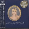 NORTH COUNTRY MAID (JAP)