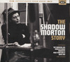 SOPHISTICATED BOOM BOOM!: THE SHADOW MORTON STORY