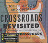 CROSSROADS REVISITED: SELECTIONS FROM THE CROSSROADS GUITAR FESTIVALS