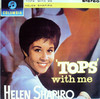 TOPS WITH ME/ HELEN HITS OUT!
