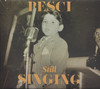 PESCI... STILL SINGING