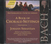A BOOK OF CHORALE-SETTINGS FOR JOHANN SEBASTIAN VOL.78