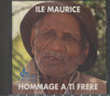 HOMMAGE A TI FRERE