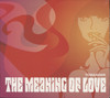 MEANING OF LOVE