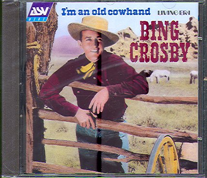 I'M AN OLD COWHAND