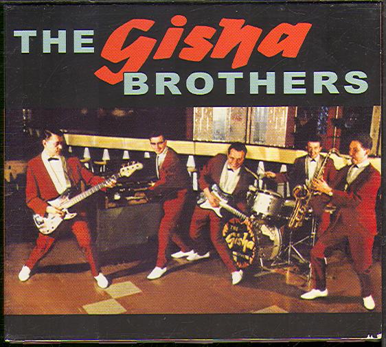 GISHA BROTHERS