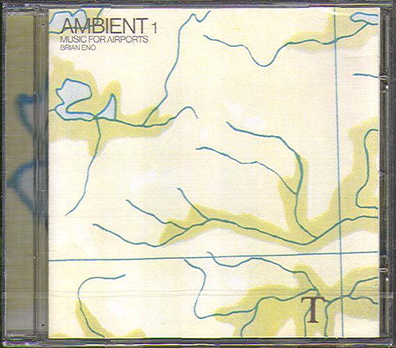 AMBIENT 1 (MUSIC FOR AIRPORTS)