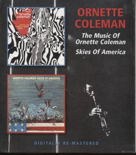 MUSIC OF ORNETTE COLEMAN/ SKIES OF AMERICA
