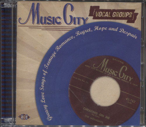 MUSIC CITY VOCAL GROUPS: GREASY LOVE SONGS OF TEENAGE ROMANCE, REGRET, HOPE AND DESPAIR