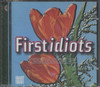 FIRST IDIOTS (37 TR)