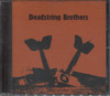 DEADSTRING BROTHERS