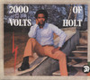 2000 VOLTS OF HOLT