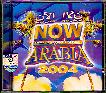 NOW THAT'S WHAT I CALL ARABIA 2004
