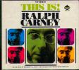 THIS IS! RALPH CARNEY