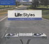 LIFE: STYLES (COMPILED BY BUGZ IN THE ATTIC)