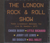 LONDON ROCK AND ROLL SHOW