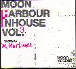 MOON HARBOUR INHOUSE VOL 3: MIXED BY MATINEZ
