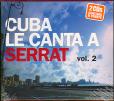 CUBA LE CANTA A SERRAT VOL 2
