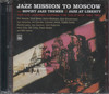 JAZZ MISSION TO MOSCOW/ SOVIET JAZZ THEMES/ JAZZ AT LIBERTY