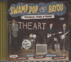 SWAMP POP BY THE BAYOU: TROUBLES, TEARS & TRAINS