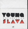 YOUNG SLAVA