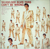 ELVIS GOLD RECORDS VOLUME 2: 50 000 000 ELVIS FANS CAN'T BE WRONG
