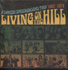 LIVING ON THE HILL: A DANISH UNDERGROUND TRIP 1967-1974