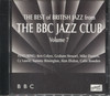 BEST OF BRITISH JAZZ FROM BBC JAZZ CLUB VOL.7