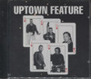 UPTOWN FEATURE
