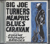 BIG JOE TURNER'S MEMPHIS BLUES CARAVAN