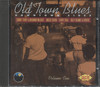 OLD TOWN BLUES VOL.1
