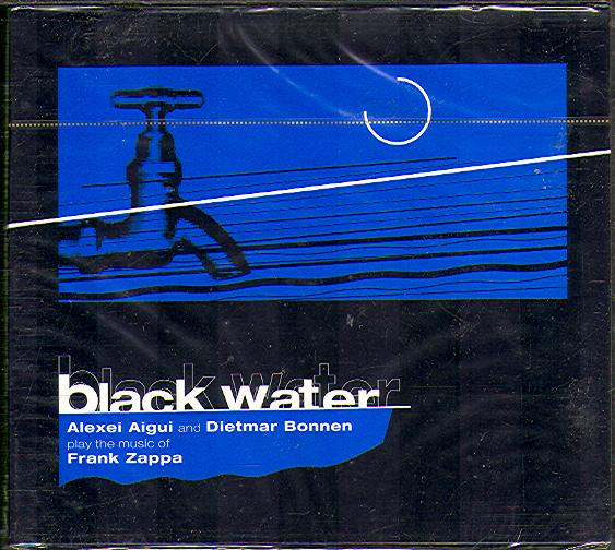 BLACK WATER - PLAY MUSIC OF FRANK ZAPPA
