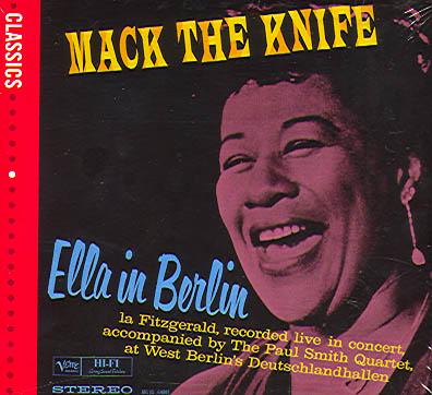 MACK THE KNIFE - ELLA IN BERLIN COMPLETE