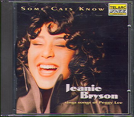 SOME CATS KNOW-SINGS SONGS OF PEGGY LEE