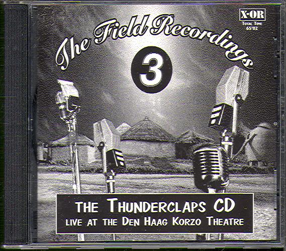 THUNDERCLAPS CD - LIVE AT THE DEN HAAG KORZO THEATRE