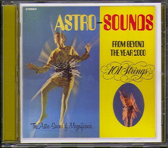 ASTRO SOUNDS FROM BEYOND THE YEAR 2000