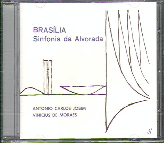BRASILIA - SINFONIA DA ALVORADA