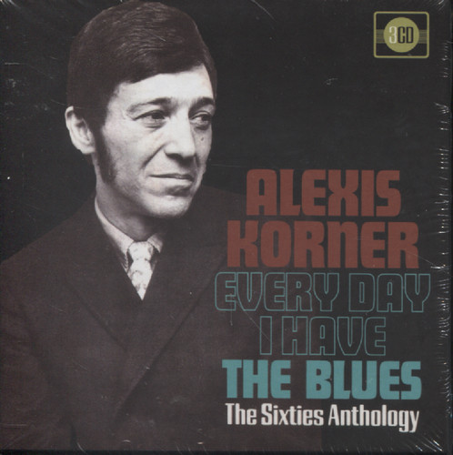 EVERY DAY I HAVE THE BLUES: THE SIXTIES ANTHOLOGY