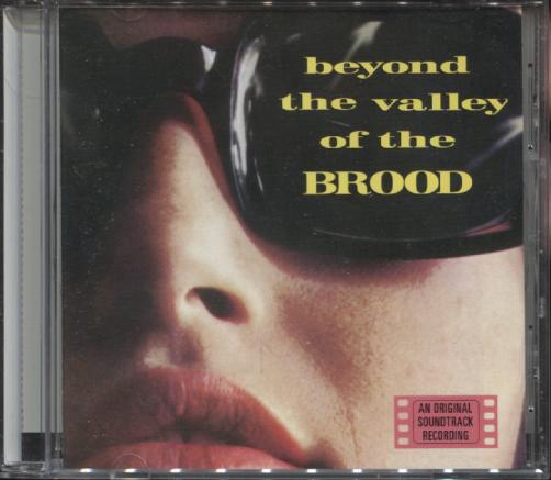 BEYOND THE VALLEY OF THE BROOD